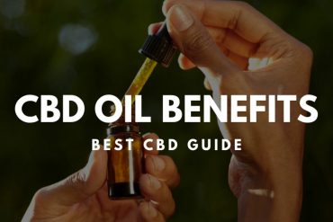 CBD Oil Benefits – Best CBD Guide (2019)
